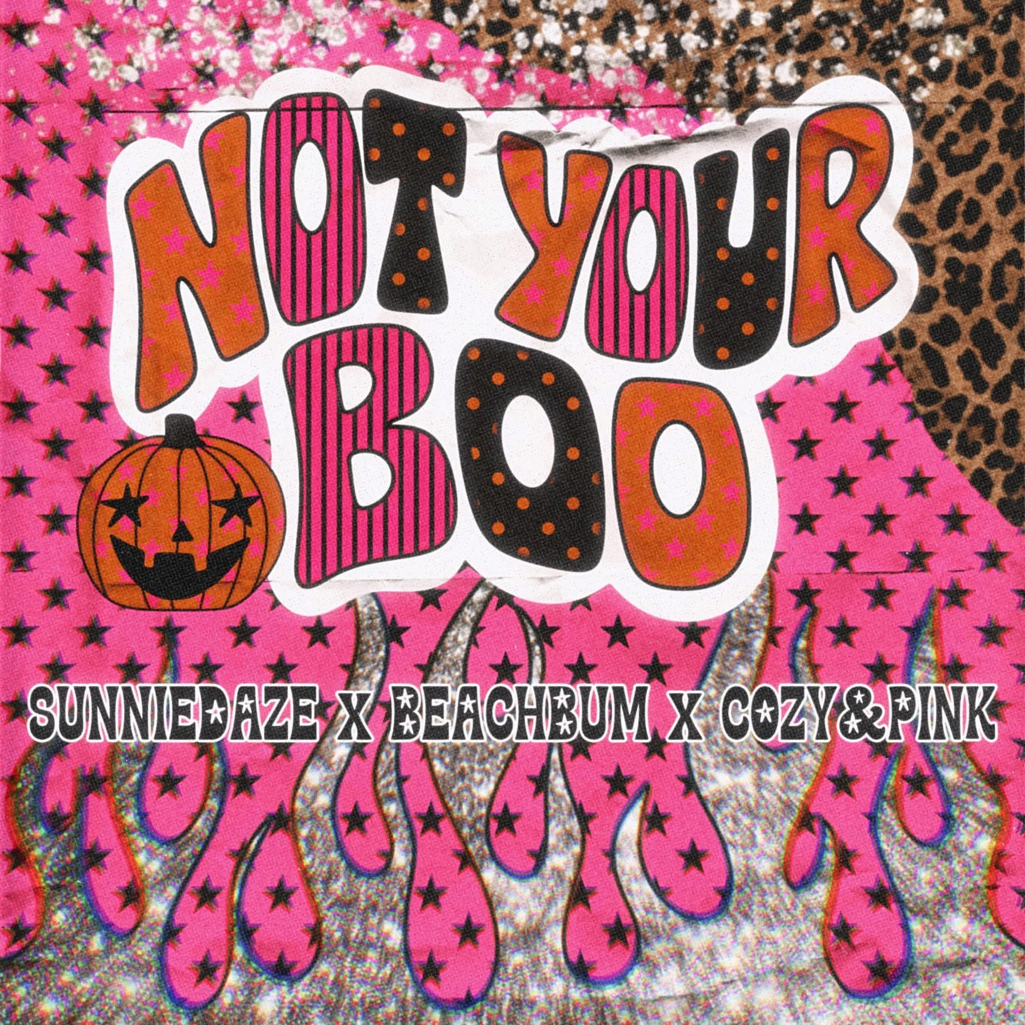 NOT YOUR BOO COLLAB