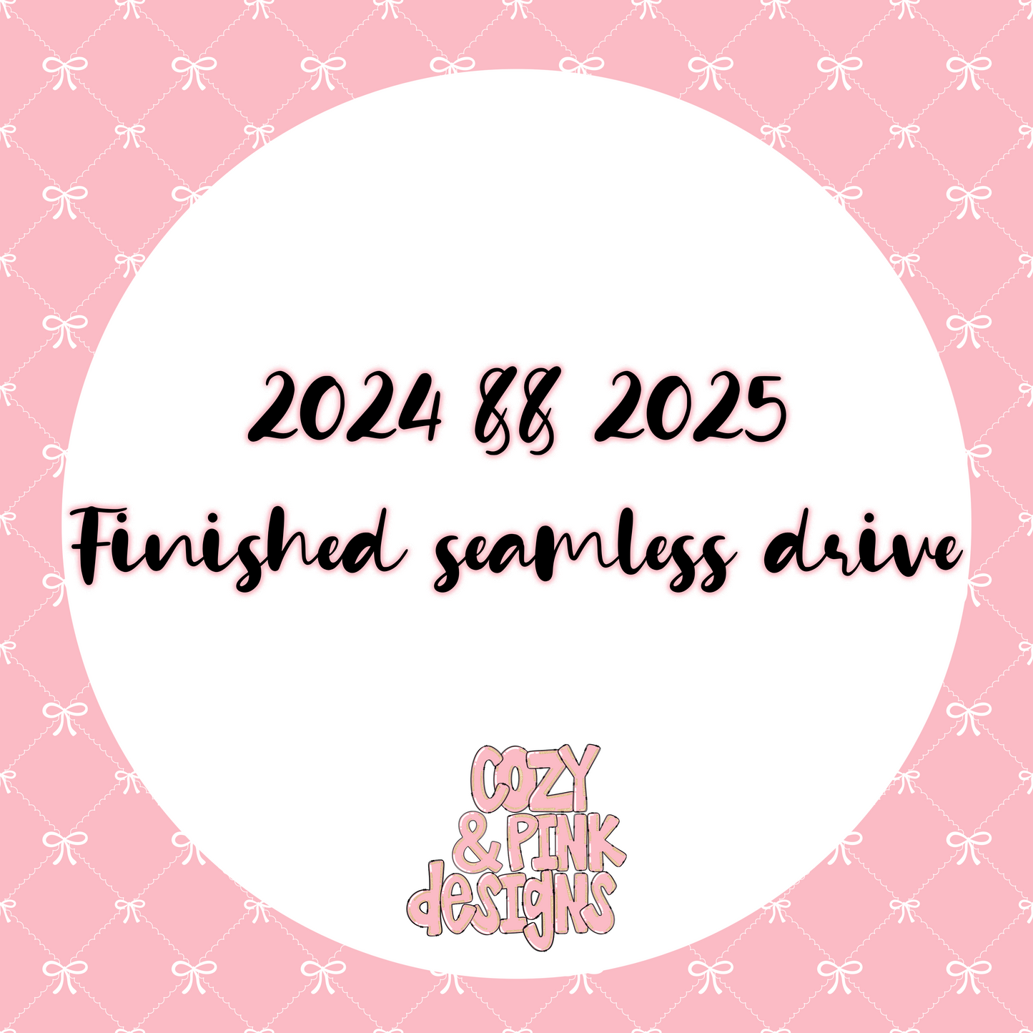 Completed 2024-2025 SEAMLESS drive