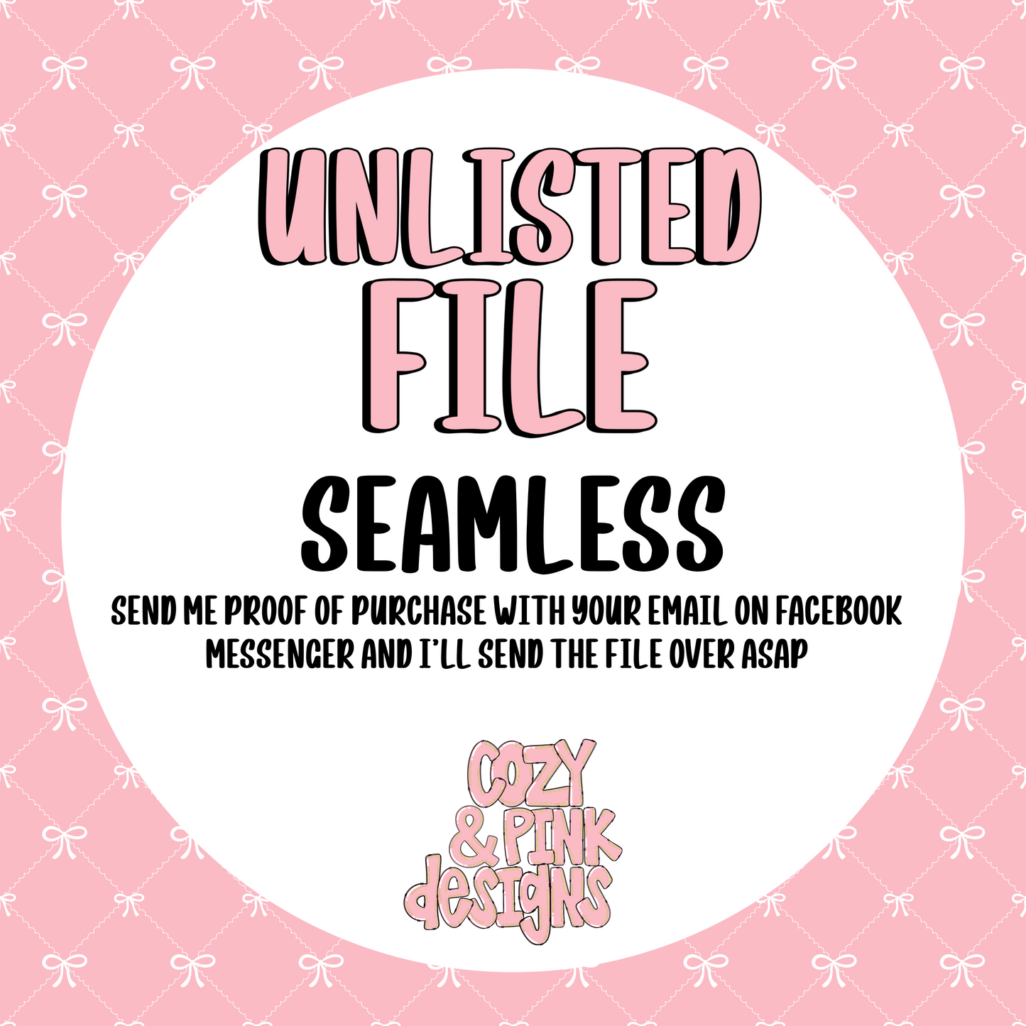 Unlisted Seamless File