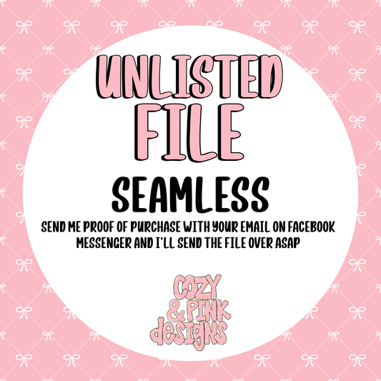 Unlisted Seamless File